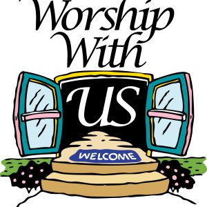 Worship with Us - Welcome!